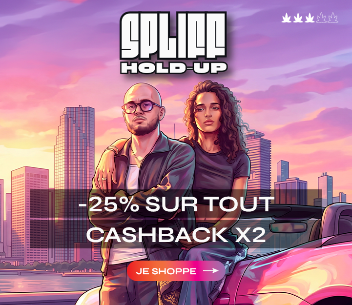 Spliff Hold-Up — -25 % sur tout et cashback x2