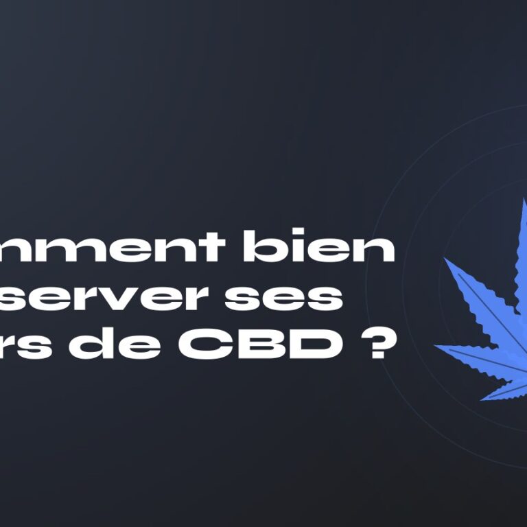 Comment bien conserver ses fleurs de CBD ? — titre sur fond sombre, feuille de chanvre stylisée