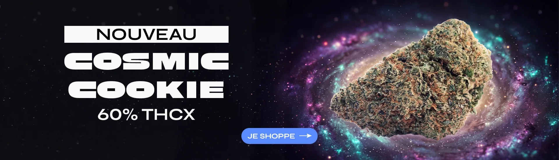 Nouveau Cosmic Cookie 60% THCX : fleur THCX flottant au cœur d’une galaxie violette et turquoise