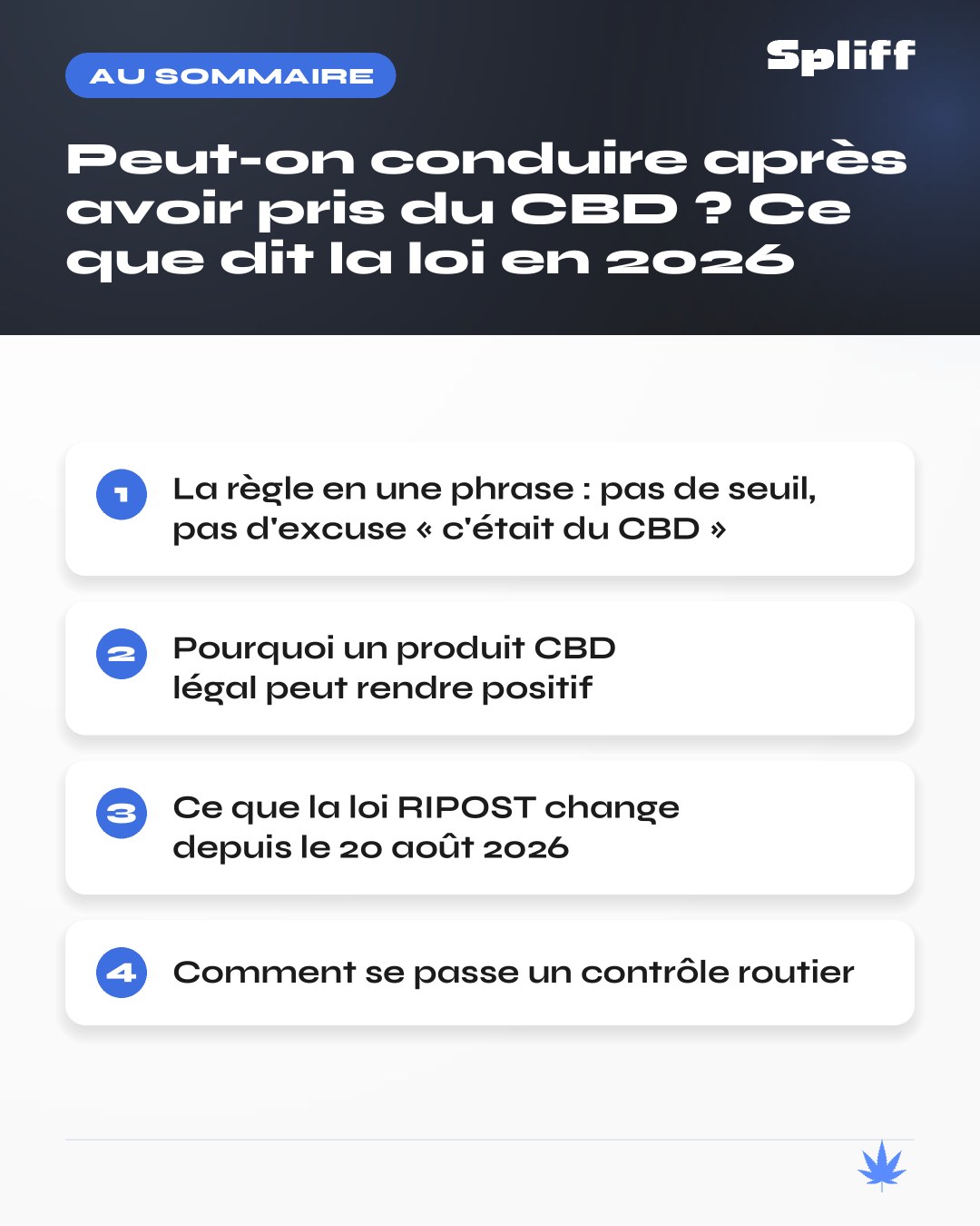 Au sommaire — La règle en une phrase : pas de seuil, pas d'excuse « c'était du CBD »
