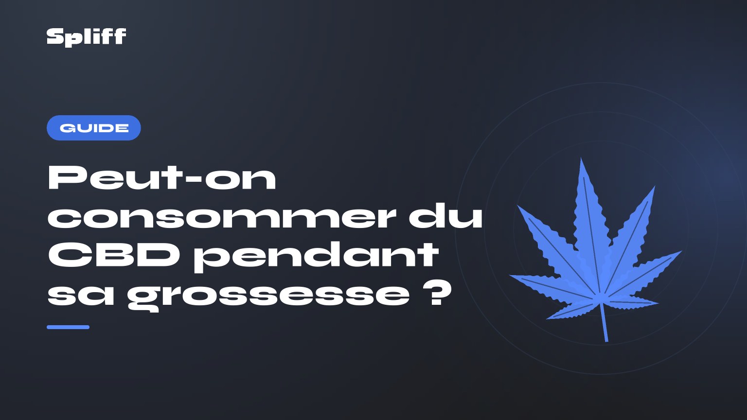 Peut-on consommer du CBD pendant sa grossesse ? — titre sur fond sombre, feuille de chanvre stylisée