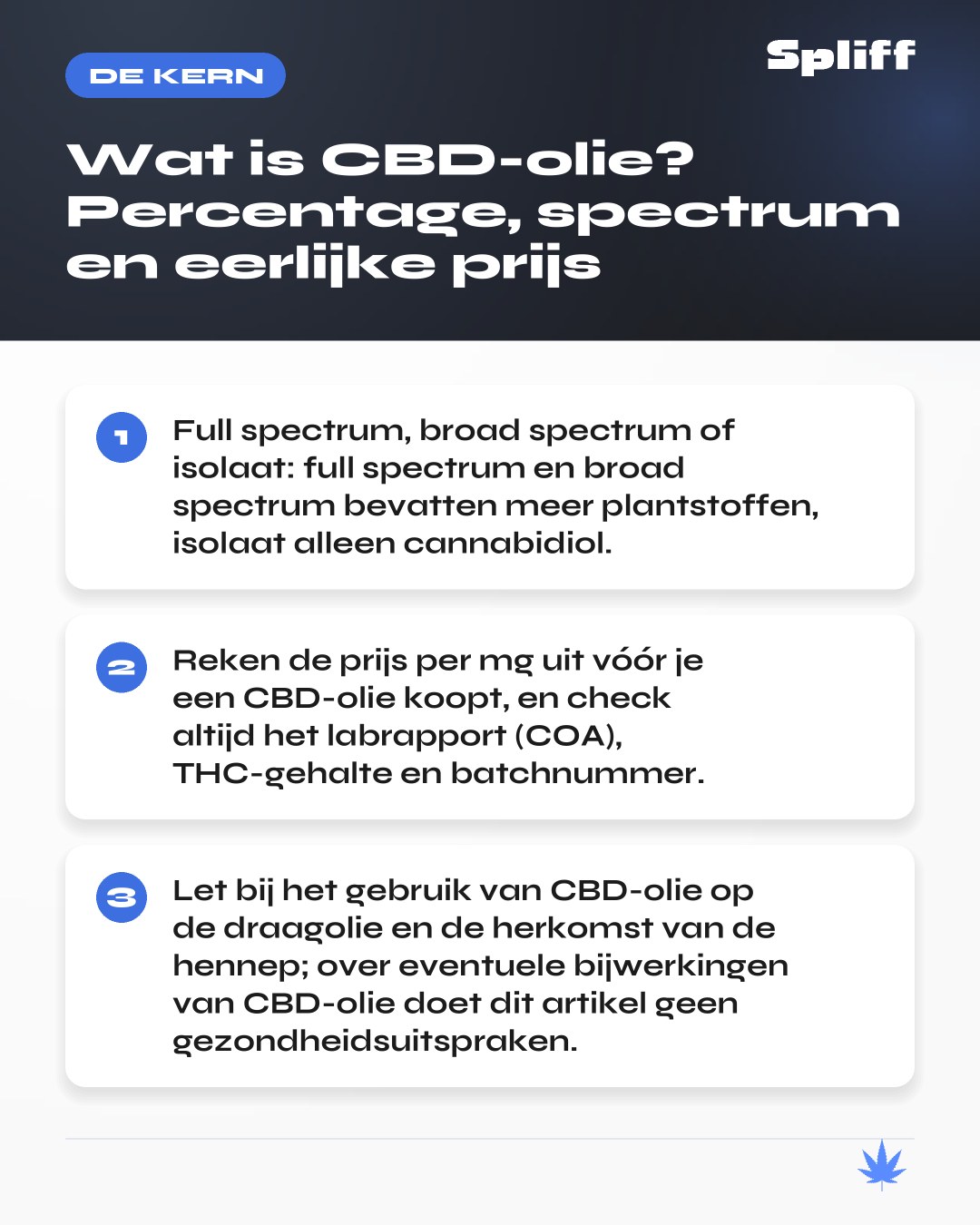 Wat is CBD-olie: de kern — Full spectrum, broad spectrum of isolaat: full spectrum en broad spectrum bevatten meer